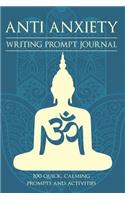 Anti Anxiety Writing Prompt Journal