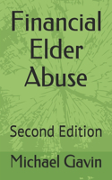 Financial Elder Abuse: Second Edition