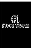 #1 Stock Trader: 6x9 Notebook, Ruled, Funny Equity Trader, Trading Journal, Trading Logbook