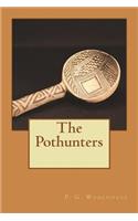 The Pothunters