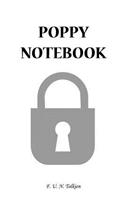 Poppy Notebook: Poppy, Name, Name Notebooks, Notebook, Gift, Funny, Funny Notebooks, Journal, Diary (6 X 9; 112)