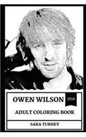 Owen Wilson Adult Coloring Book: Academy Award Nominee and McQueen from Cars, Legendary Comedian and Cultural Icon Inspired Adult Coloring Book(0 Owen Wilson Books)