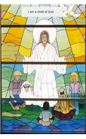 I Am a Child of God: A Christian Journal Filled with Favorite Bible Verses (Kjv) -Jesus Christ Stained Glass Window-Volume 4