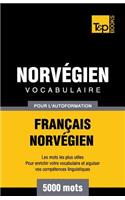 Vocabulaire Français-Norvégien pour l'autoformation - 5000 mots