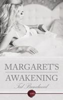 Margaret's Awakening