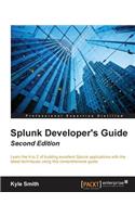 Splunk Developer's Guide - Second Edition