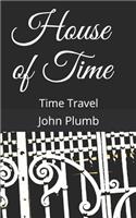 House of Time: Time Travel