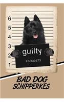 Bad Dog Schipperkes: Beer Tasting Journal Rate and Record Your Favorite Beers Collect Beer Name, Brewer, Origin, Date, Sampled, Rating, STATS ABV Ibu Og Tg Srm, Price, C