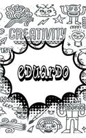 Eduardo: Personalized Drawl and Write Journal, Notebook Featuring 120 Lined Pages 6x9