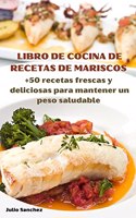 Libro de Cocina de Recetas de Mariscos