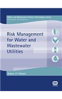Risk Management for Water and Wastewater Utilities