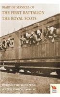 Diary of Services of the First Battalion the Royal Scots During the Boer War