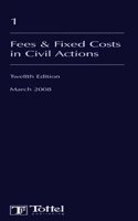 Lawyers Costs and Fees: Fees and Fixed Costs in Civil Actions