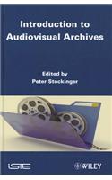 Introduction to Audiovisual Archives