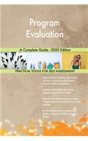 Program Evaluation A Complete Guide - 2020 Edition