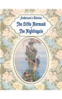 Andersen's Stories - The Little Mermaid & The Nightingale