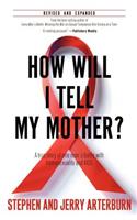 How Will I Tell My Mother?