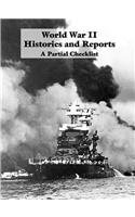 World War II Histories and Reports