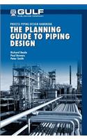 The Planning Guide to Piping Design