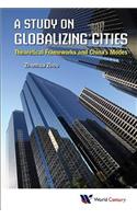 A Study on Globalizing Cities