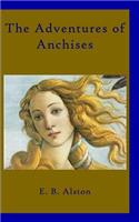 The Adventures of Anchises