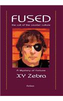 Fused: The Cult of the Counter-Culture