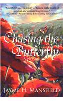 Chasing The Butterfly