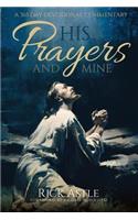 His Prayers and Mine: A 365 Day Devotional Commentary