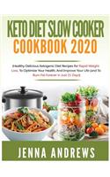 Keto Diet Slow Cooker Cookbook 2020