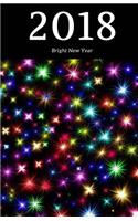 2018 Bright New Year: Lined Journal & Notebook for the New Year, Small(Elite Journal)