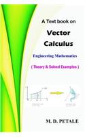 Vector Calculus: Theory & Solved Examples