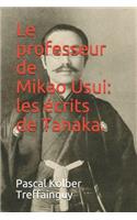 Le Professeur de Mikao Usui