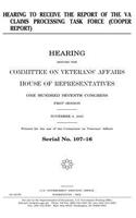 Hearing to receive the report of the VA Claims Processing Task Force (Cooper Report)