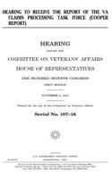 Hearing to receive the report of the VA Claims Processing Task Force (Cooper Report)