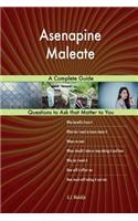 Asenapine Maleate; A Complete Guide
