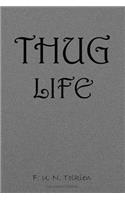 Thug Life