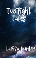 Twilight Tales