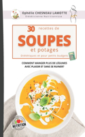 30 recettes de Soupes et Potages