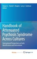 Handbook of Attenuated Psychosis Syndrome Across Cultures