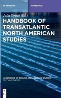 Handbook of Transatlantic North American Studies
