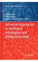 Advanced Approaches to Intelligent Information and Database Systems