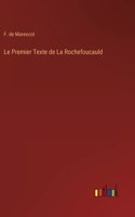 Le Premier Texte de La Rochefoucauld