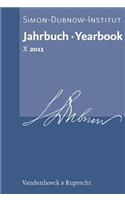 Jahrbuch Des Simon-Dubnow-Instituts / Simon Dubnow Institute Yearbook X (2011)