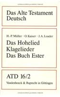 Das Hohelied, Klagelieder, Das Buch Ester