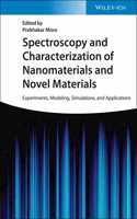 Spectroscopy and Characterization of Nanomaterials and Novel Materials