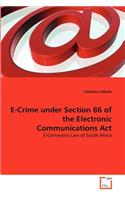 E-Crime under Section 86 of the Electronic Communications Act