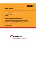 System z Millicode Debugger: Entwicklung eines System z Millicode Debugger Plug-ins für Eclipse basierend auf einer Anbindung an den existierenden Millicode Emulator