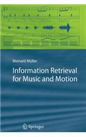 Information Retrieval for Music and Motion