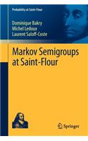 Markov Semigroups at Saint-Flour