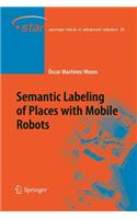 Semantic Labeling of Places with Mobile Robots: (61 Springer Tracts in Advanced Robotics)